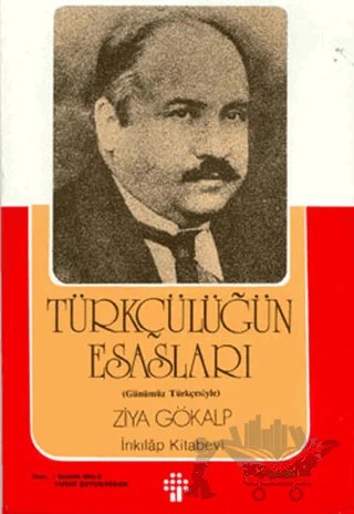 Türkçülüğün Esasları – Ziya Gökalp – İnkılap Kitabevi kitap kapağı