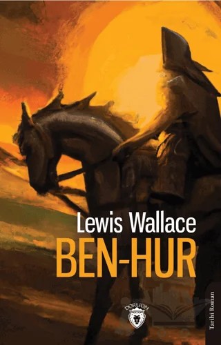 Ben-Hur – Lewis Wallace – Dorlion Yayınları kitap kapağı