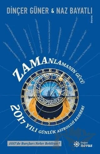 Zamanlamanın Gücü – Dinçer Güner, Naz Bayatlı – Doğan Novus kitap kapağı
