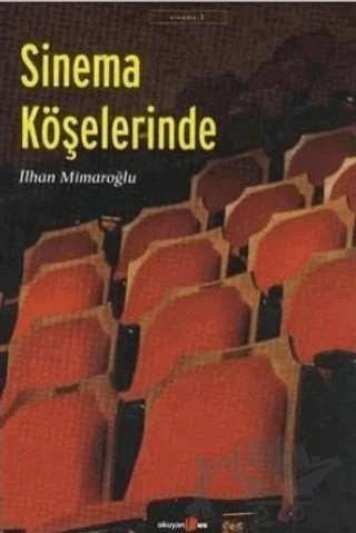 Sinema Köşelerinde – İlhan Mimaroğlu – Okuyan Us Yayınları kitap kapağı