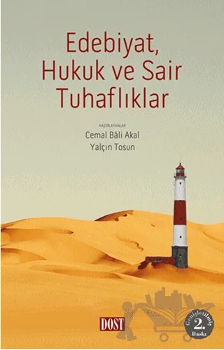 Edebiyat, Hukuk ve Sair Tuhaflıklar – Kolektif – Dost Kitabevi Yayınları kitap kapağı