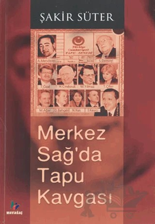 Merkez Sağ’da Tapu Kavgası – Şakir Süter – Mavi Ağaç Yayınları kitap kapağı