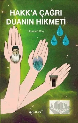 Hakk’a Çağrı Duanın Hikmeti – Hüseyin Boy – Demos Yayınları kitap kapağı