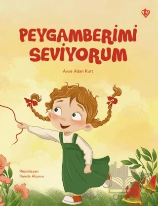 Peygamberimi Seviyorum – Ayşe Adan Kurt – Türkiye Diyanet Vakfı Yayınları kitap kapağı