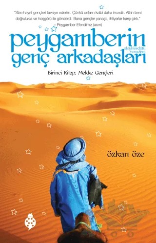 Peygamberin Genç Arkadaşları - Birinci Kitap: Mekke Gençleri – Özkan Öze – Uğurböceği Yayınları kitap kapağı