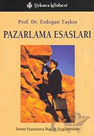 Pazarlama Esasları – Erdoğan Taşkın – Türkmen Kitabevi kitap kapağı