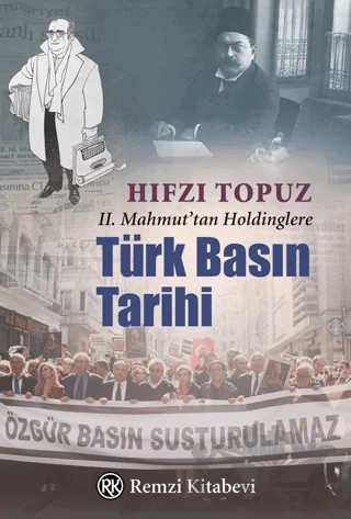 Türk Basın Tarihi – Hıfzı Topuz – Remzi Kitabevi kitap kapağı