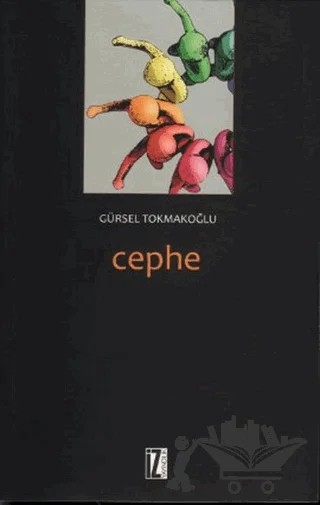 Cephe – Gürsel Tokmakoğlu – İz Yayıncılık kitap kapağı
