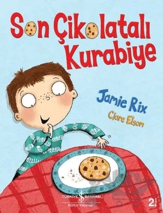 Son Çikolatalı Kurabiye – Jamie Rix – İş Bankası Kültür Yayınları kitap kapağı
