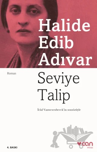 Seviye Talip – Halide Edib Adıvar – Can Yayınları kitap kapağı