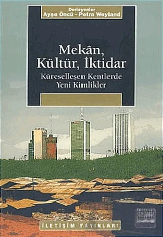Mekan, Kültür, İktidar – Derleme – İletişim Yayınevi kitap kapağı