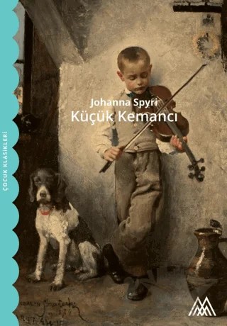 Küçük Kemancı – Johanna Spyri – Marsis Yayınları kitap kapağı