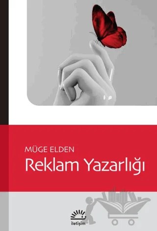 Reklam Yazarlığı – Müge Elden – İletişim Yayınevi kitap kapağı