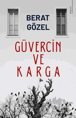 Güvercin ve Karga – Berat Gözel – Karina Yayınevi kitap kapağı