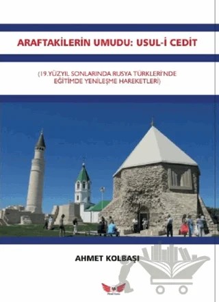 Araftakilerin Umudu - Usul-i Cedit – Ahmet Kolbaşı – Minel Yayın kitap kapağı