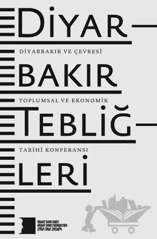Diyarbakır Tebliğleri – Kolektif – Hrant Dink Vakfı Yayınları kitap kapağı