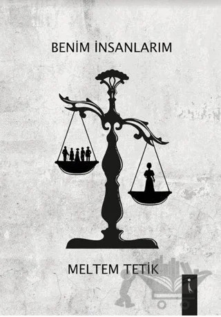 Benim İnsanlarım – Meltem Tetik – İkinci Adam Yayınları kitap kapağı