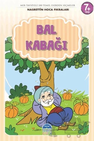 Bal Kabağı - Nasrettin Hoca Fıkraları – Mehmet Orhan – Martı Çocuk Yayınları kitap kapağı