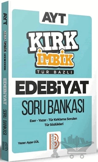 YKS AYT Türk Dili ve Edebiyatı Tür Bazlı Kırk İmbik Soru Bankası – Ayşe Gül – Benim Hocam Yayınları kitap kapağı