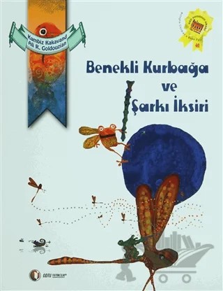 Benekli Kurbağa ve Şarkı İksiri – Kambiz Kakavand – ODTÜ Geliştirme Vakfı Yayıncılık kitap kapağı