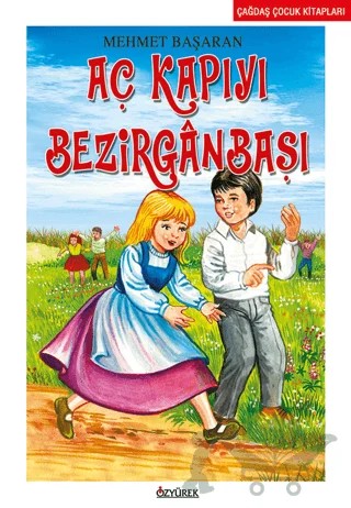 Aç Kapıyı Bezirganbaşı – Mehmet Başaran – Özyürek Yayınları kitap kapağı