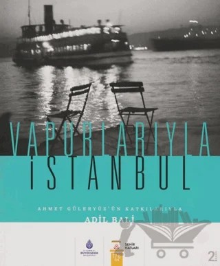 Vapurlarıyla İstanbul – Adil Bali – İBB Yayınları kitap kapağı