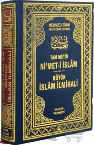 Nimet-i İslam Büyük İslam İlmihali – El-Hac Mehmed Zihni Efendi, Mehmet Zihni Efendi – Huzur Yayınevi kitap kapağı