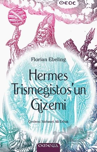 Hermes Trismegistos'un Gizemi – Florian Ebeling – Omega kitap kapağı