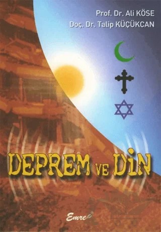 Deprem ve Din – Ali Köse, Talip Küçükcan – Emre Yayınları kitap kapağı