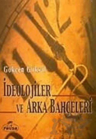 İdeolojiler ve Arka Bahçeleri – Gökçen Göksal – Ravza Yayınları kitap kapağı