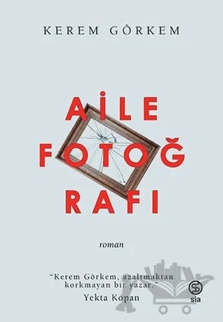 Aile Fotoğrafı – Kerem Görkem – Sia Kitap kitap kapağı