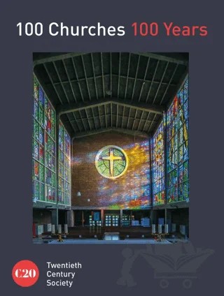 100 Churches 100 Years – Kolektif – Batsford kitap kapağı