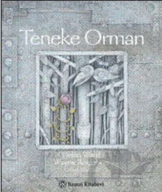 Teneke Orman – Helen Ward – Remzi Kitabevi kitap kapağı