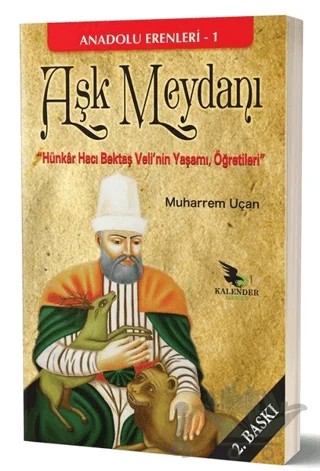 Aşk Meydanı – Muharrem Uçan – Kalender Yayınevi kitap kapağı
