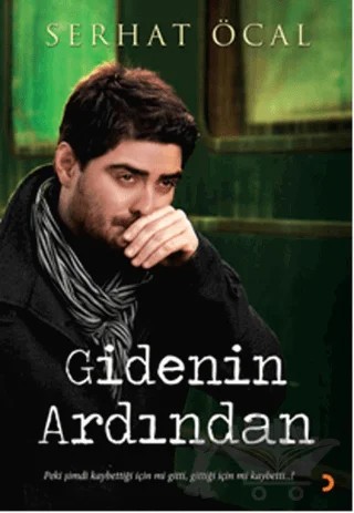 Gidenin Ardından – Serhat Öcal – Cinius Yayınları kitap kapağı