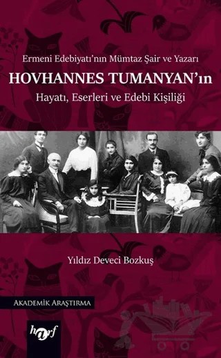 Hovhannes Tumanyan'ın Hayatı, Eserleri ve Edebi Kişiliği – Yıldız Deveci Bozkuş – Harf Eğitim Yayıncılık kitap kapağı