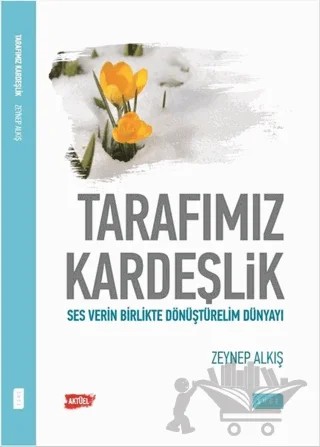 Tarafımız Kardeşlik – Zeynep Alkış – Sude Kitap kitap kapağı