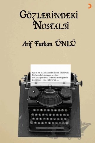 Gözlerindeki Nostalji – Arif Furkan Ünlü – Cinius Yayınları kitap kapağı