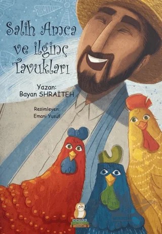 Salih Amca ve İlginç Tavukları – Bayan Shraiteh – Bilgin Baykuş Yayınları kitap kapağı