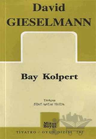 Bay Kolpert – David Gieselmann – Mitos Boyut Yayınları kitap kapağı