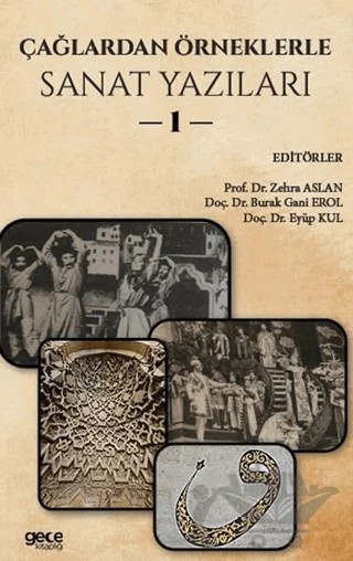 Çağlardan Örneklerle Sanat Yazıları I – Zehra Aslan – Gece Kitaplığı kitap kapağı