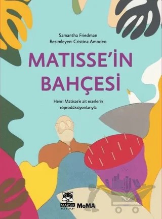 Matisse'in Bahçesi – Samantha Friedman – Marsık Kitap kitap kapağı
