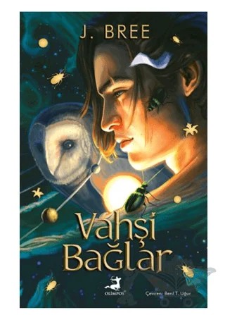 Vahşi Bağlar – J. Bree – Olimpos Yayınları kitap kapağı