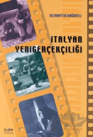 İtalyan Yenigerçekçiliği – Selahattin Bağdatlı – Derin Yayınları kitap kapağı