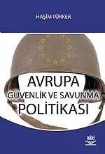 Avrupa Güvenlik ve Savunma Politikası – Haşim Türker – Nobel Yayın kitap kapağı