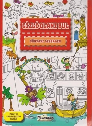Dünyayı Gezerken - Gizli Olanı Bul – Kolektif – Teleskop Popüler Bilim kitap kapağı
