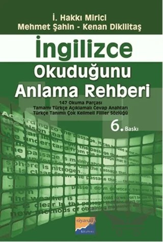 İngilizce Okuduğunu Anlama Rehberi – İ. Hakkı Mirici, Kenan Dikilitaş, Mehmet Şahin – Siyasal Kitabevi kitap kapağı