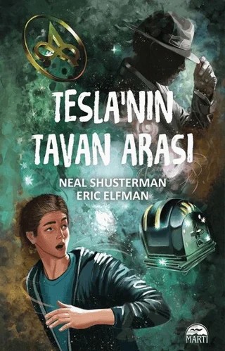 Tesla’nın Tavan Arası – Eric Elfman, Neal Shusterman – Martı Çocuk Yayınları kitap kapağı