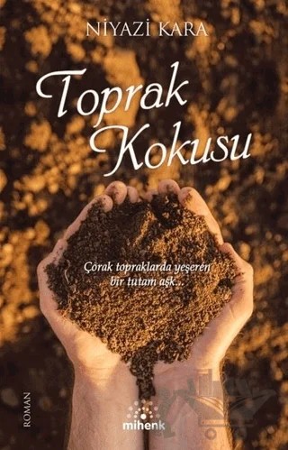 Toprak Kokusu – Niyazi Kara – Mihenk Kitap kitap kapağı