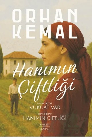 Hanımın Çiftliği (2 Kitap Bir Arada) – Orhan Kemal – Everest Yayınları kitap kapağı
